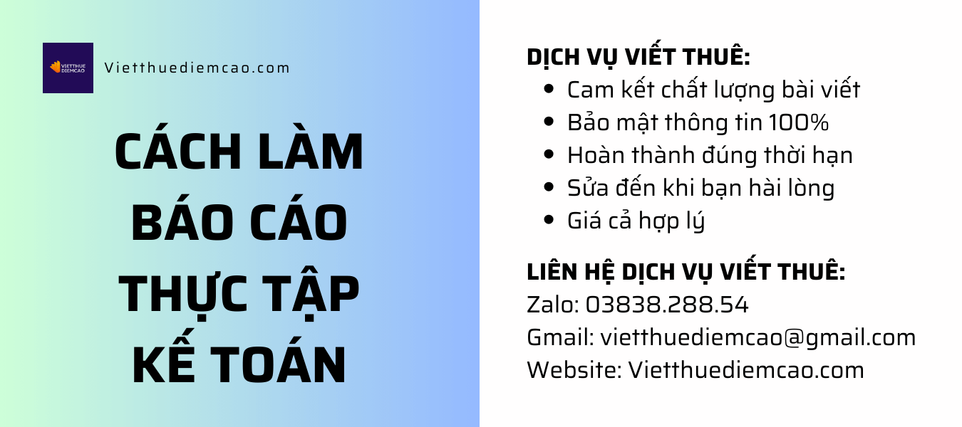 Cách làm báo cáo thực tập Kế toán