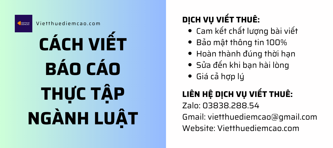 Cách viết báo cáo thực tập ngành Luật điểm cao